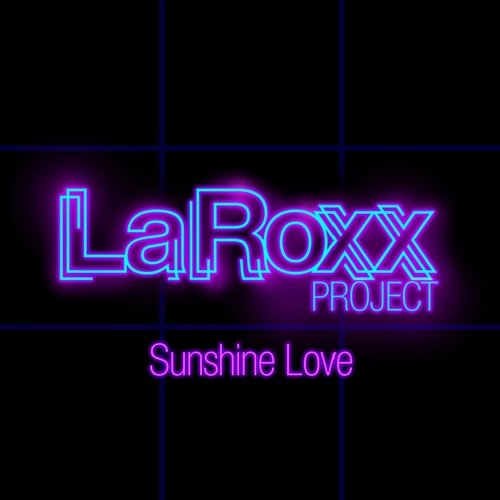 Sunshine Love LaRoxx Project