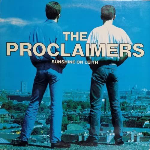 Sunshine On Leith (2011 Remaster) (RSD 2022) The Proclaimers