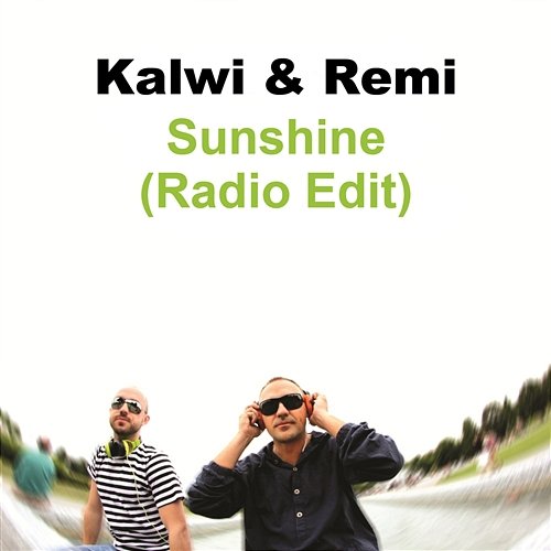 Sunshine (Radio Edit) Kalwi & Remi