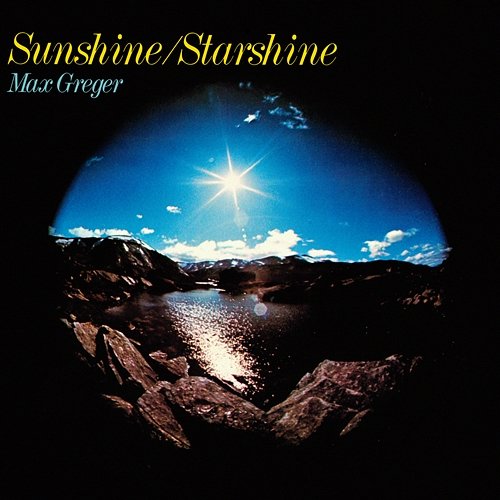 Sunshine / Starshine Max Greger
