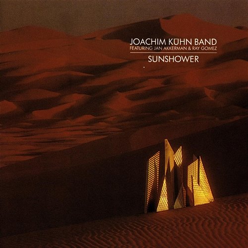 Sunshower Joachim Kuehn Band Featuring Jan Akkerman & Ray Gomez