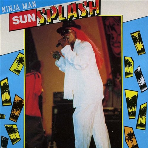 Sunsplash Ninja Man