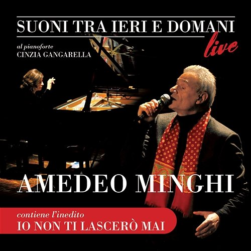 Suoni tra ieri e domani Amedeo Minghi