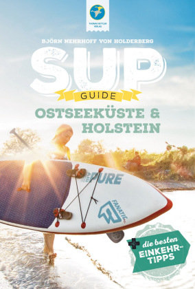 SUP-Guide Ostseeküste & Holstein Kettler, Hamburg