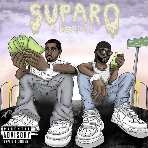 SUPARO WAYNE FLENORY & HEAVEN SAM