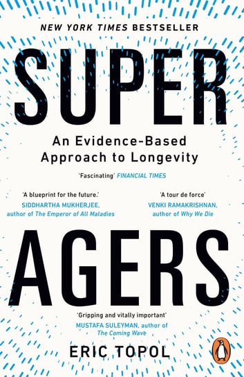 Super Agers Topol Eric