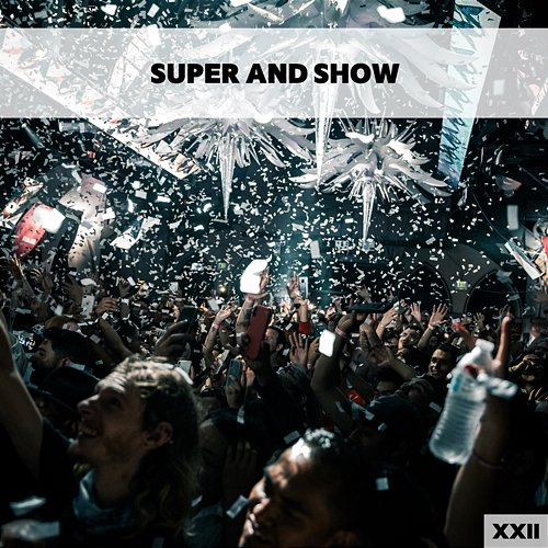Super And Show XXII Various Artists