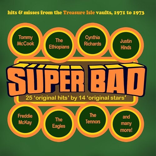 Super Bad! - Hits & Misses from The Treasure Isle Vaults 1971-1973 Various Artists