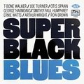Super Black Blues T-Bone Walker, Otis Spann, Big Joe Turner