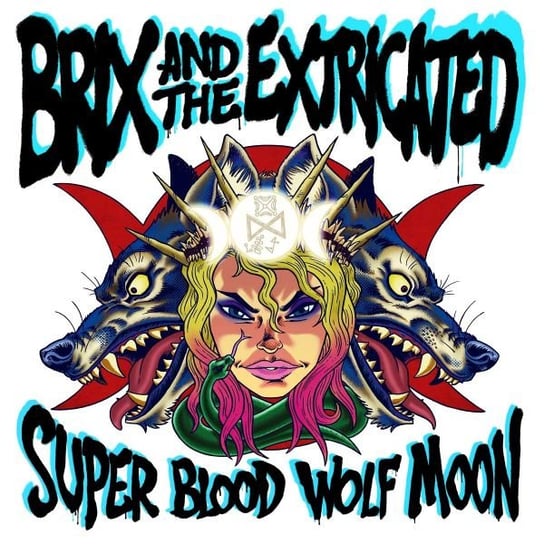 Super Blood Wolf Moon Brix & The Extricated
