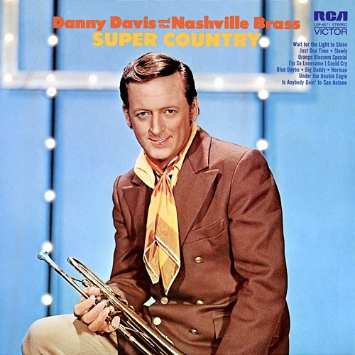 Super Country Danny Davis & The Nashville Brass