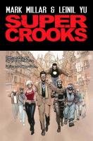 Super Crooks - Book One Miller Mark