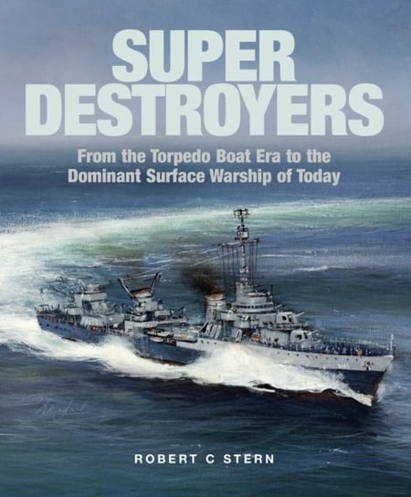 Super Destroyers Robert C Stern