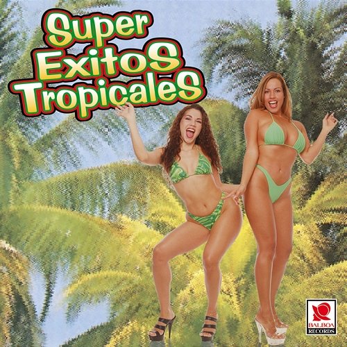Super Éxitos Tropicales Grupo Chacumbele