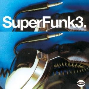 Super Funk 3 Various Artists