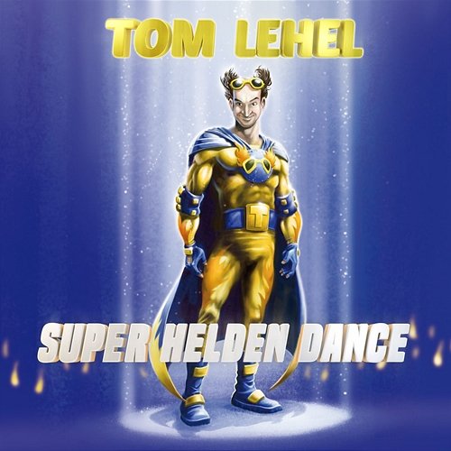 Super Helden Dance Tom Lehel