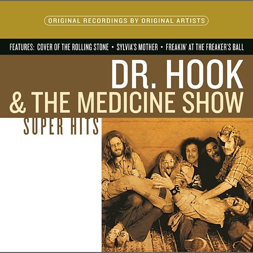 Super Hits Dr. Hook & The Medicine Show