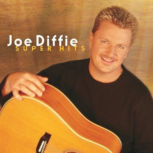 Super Hits Joe Diffie