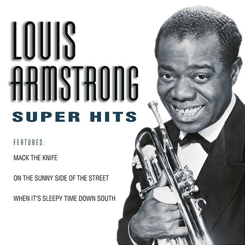 Super Hits Louis Armstrong