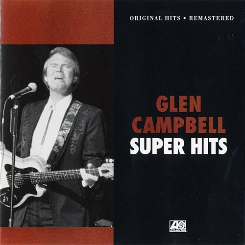 Super Hits Glen Campbell