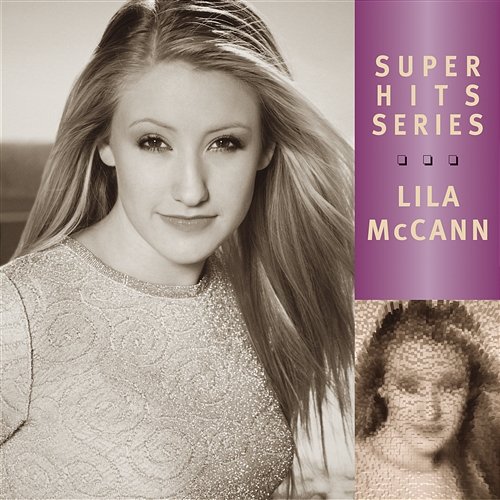 Super Hits Lila Mccann