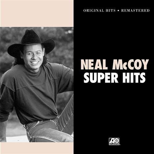 Super Hits Neal McCoy