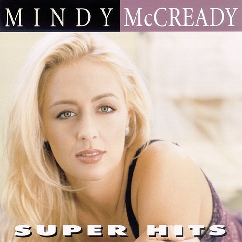 Super Hits Mindy McCready