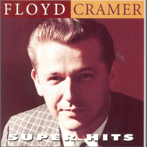 Super Hits Floyd Cramer