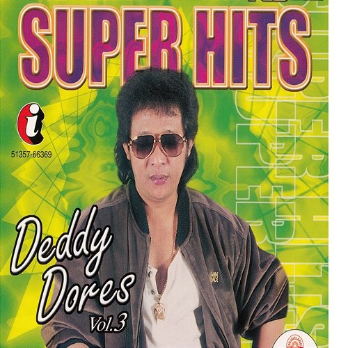 Super Hits Deddy Dores, Vol. 3 Deddy Dores