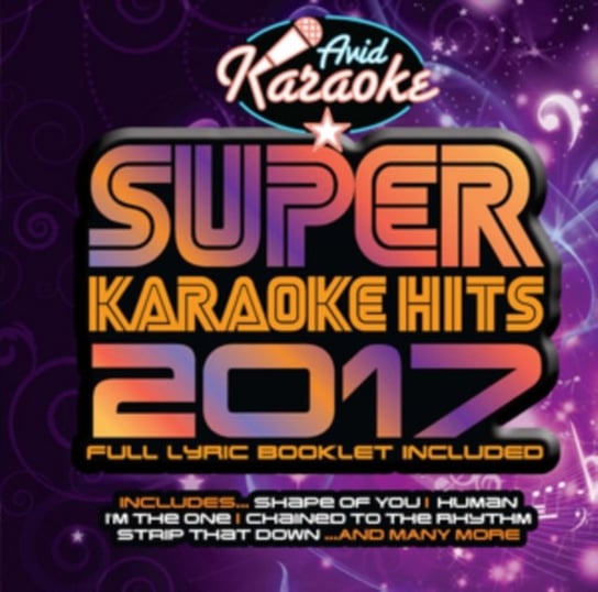 Super Karaoke Hits 2017 Various Artists