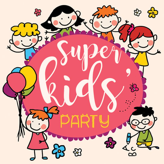 Super Kids' Party Various Artists