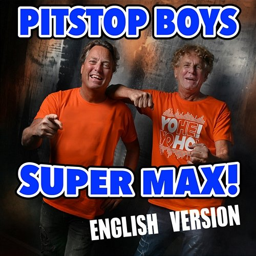 Super Max! Pitstop Boys