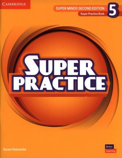 Super Minds 5 Super Practice Book British English Holcombe Garan