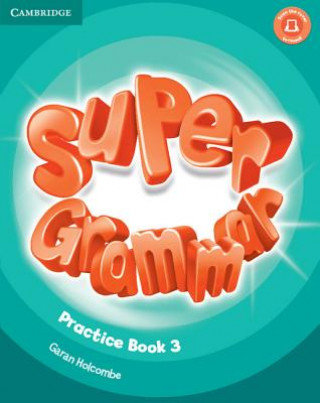 Super Minds Level 3 Super Grammar Book Herbert Puchta, Gerngross Gunter, Peter Lewis-Jones