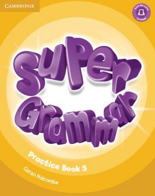 Super Minds Level 5 Super Grammar Book Herbert Puchta, Gerngross Gunter, Peter Lewis-Jones