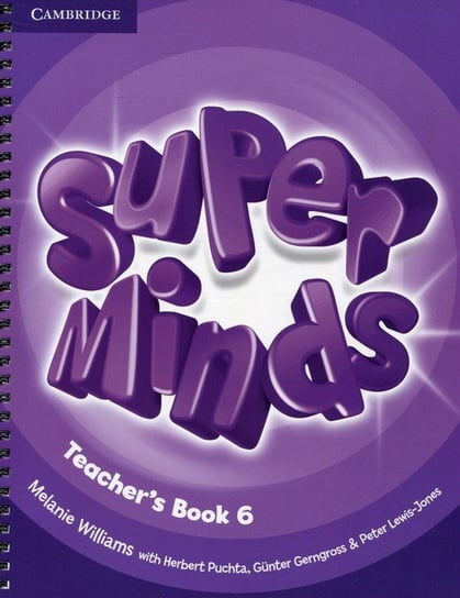 Super Minds. Level 6. Teacher's Book Williams Melanie