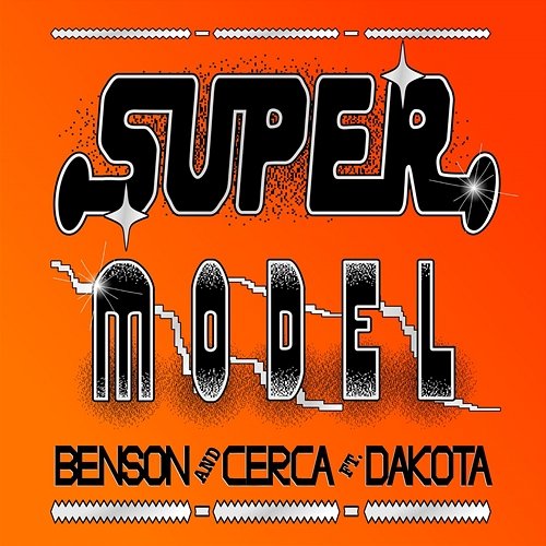 Super Model Benson, CERCA feat. Dakota