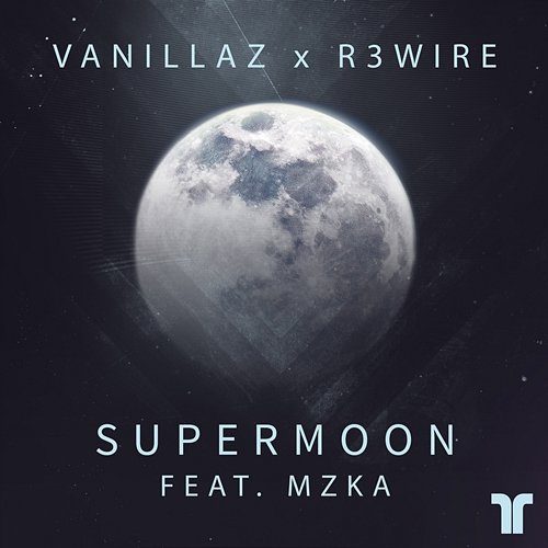 Super Moon Vanillaz, R3wire feat. MZKA