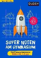 Super Noten am Gymnasium - Klassenarbeitstrainer Mathematik 5. Klasse Woithe Petra, Hock Birgit