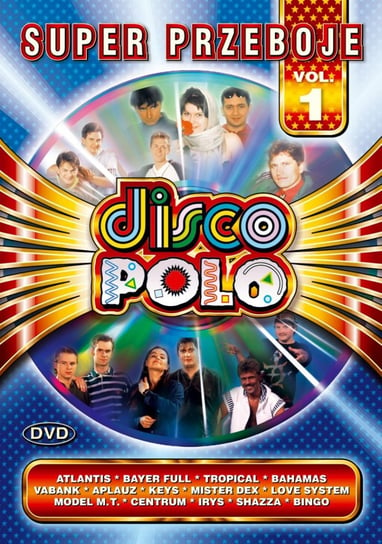 Super przeboje disco polo. Volume 1 Various Artists