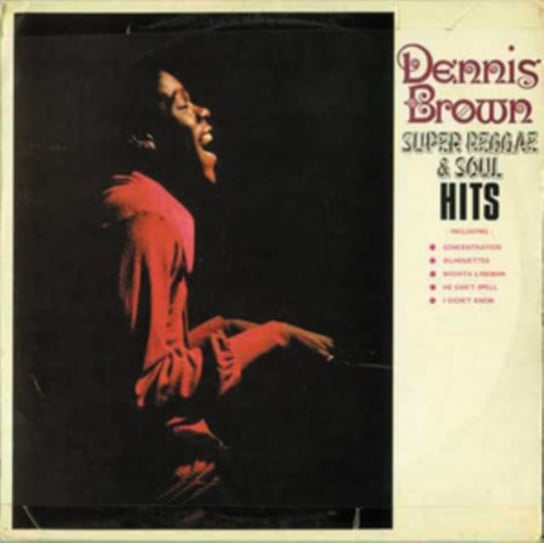 Super Reggae & Soul Hits Dennis Brown