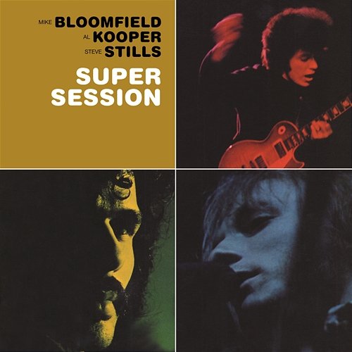 Super Session Mike Bloomfield