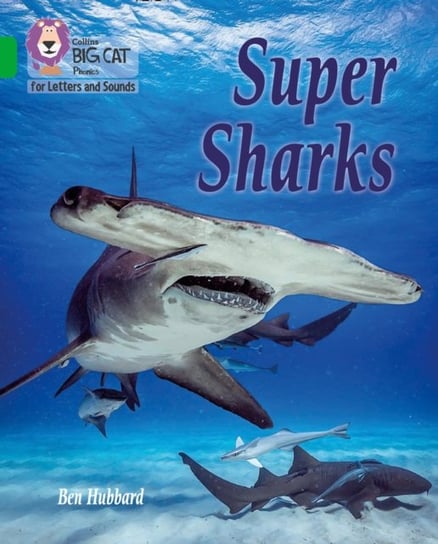 Super Sharks: Band 05Green Hubbard Ben