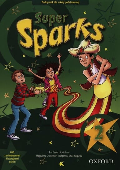 Super Sparks 2. Podręcznik. Szkoła podstawowa + DVD Szpotowicz Magdalena, Szulc-Kurpaska Małgorzata