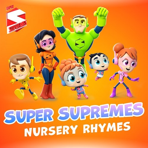 Super Supremes Nursery Rhymes Super Supremes