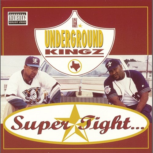 Super Tight UGK (Underground Kingz)