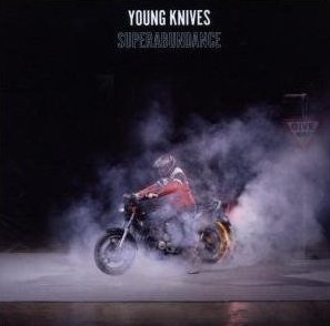 Superabundance The Young Knives