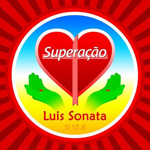 Superação Luis Sonata