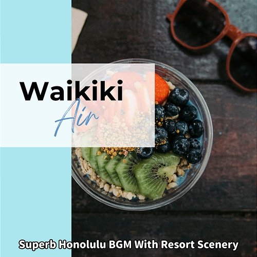 Superb Honolulu Bgm with Resort Scenery Waikiki Air