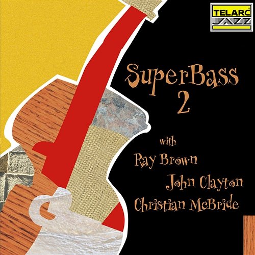 SuperBass 2 Ray Brown, John Clayton, Christian McBride